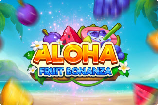 Aloha Fruit Bonanza