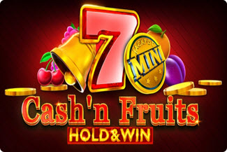 Cash’n Fruits Hold & Win